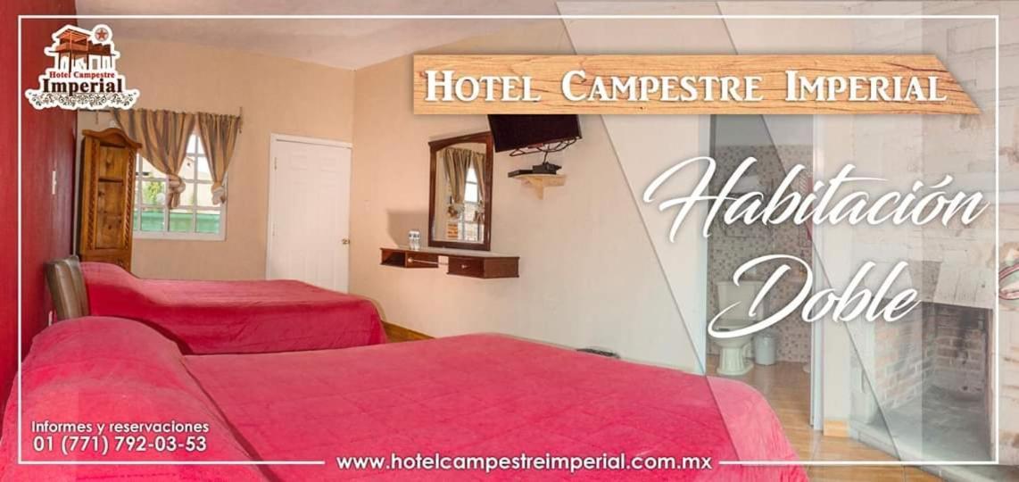 Hotel Campestre Imperial Huasca de Ocampo Exterior foto