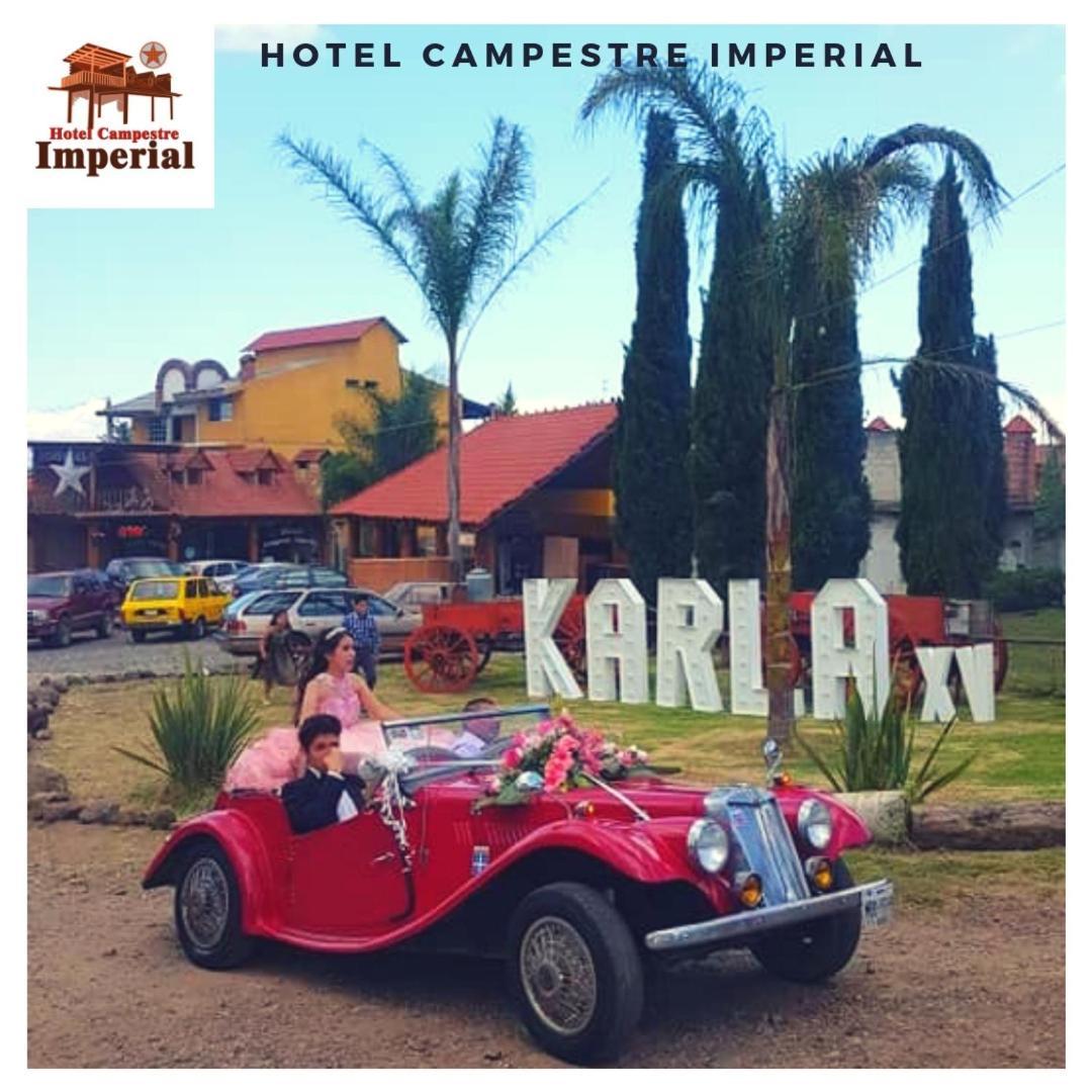 Hotel Campestre Imperial Huasca de Ocampo Exterior foto